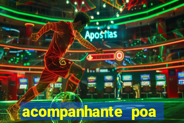 acompanhante poa zona sul